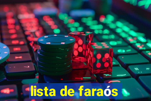 lista de faraós